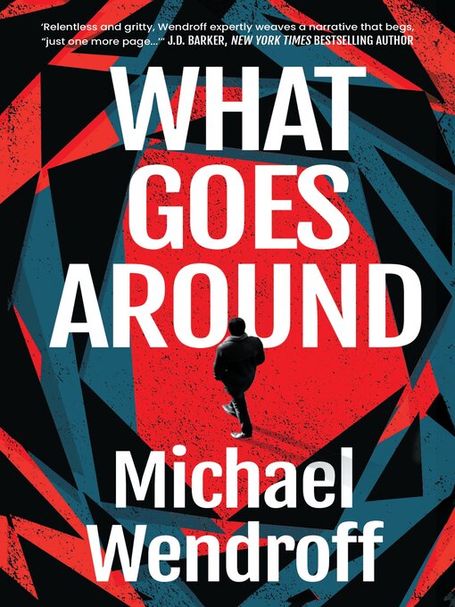 Title details for What Goes Around by Michael Wendroff - Available